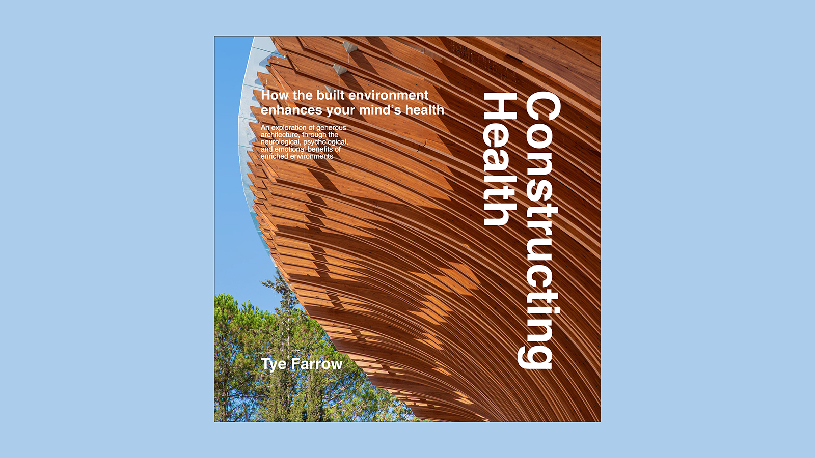 Cover of Constructing Health by Tye Farrow